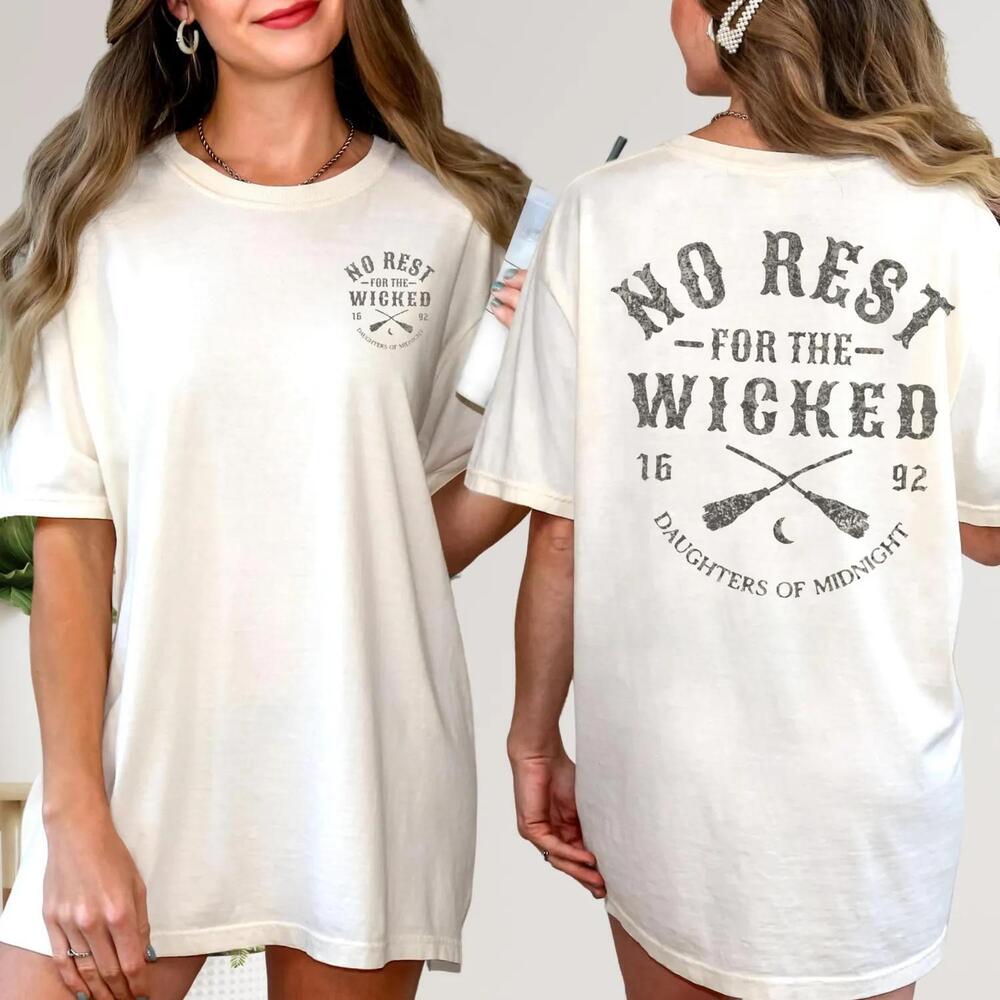 No Rest For The Wicked Shirt Witch Shirt  Oversized Tee Halloween 2 Sided